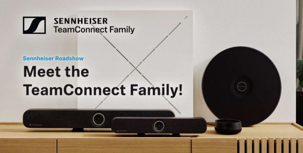 Roadshow Sennheiser “Meet the TeamConnect Family!”